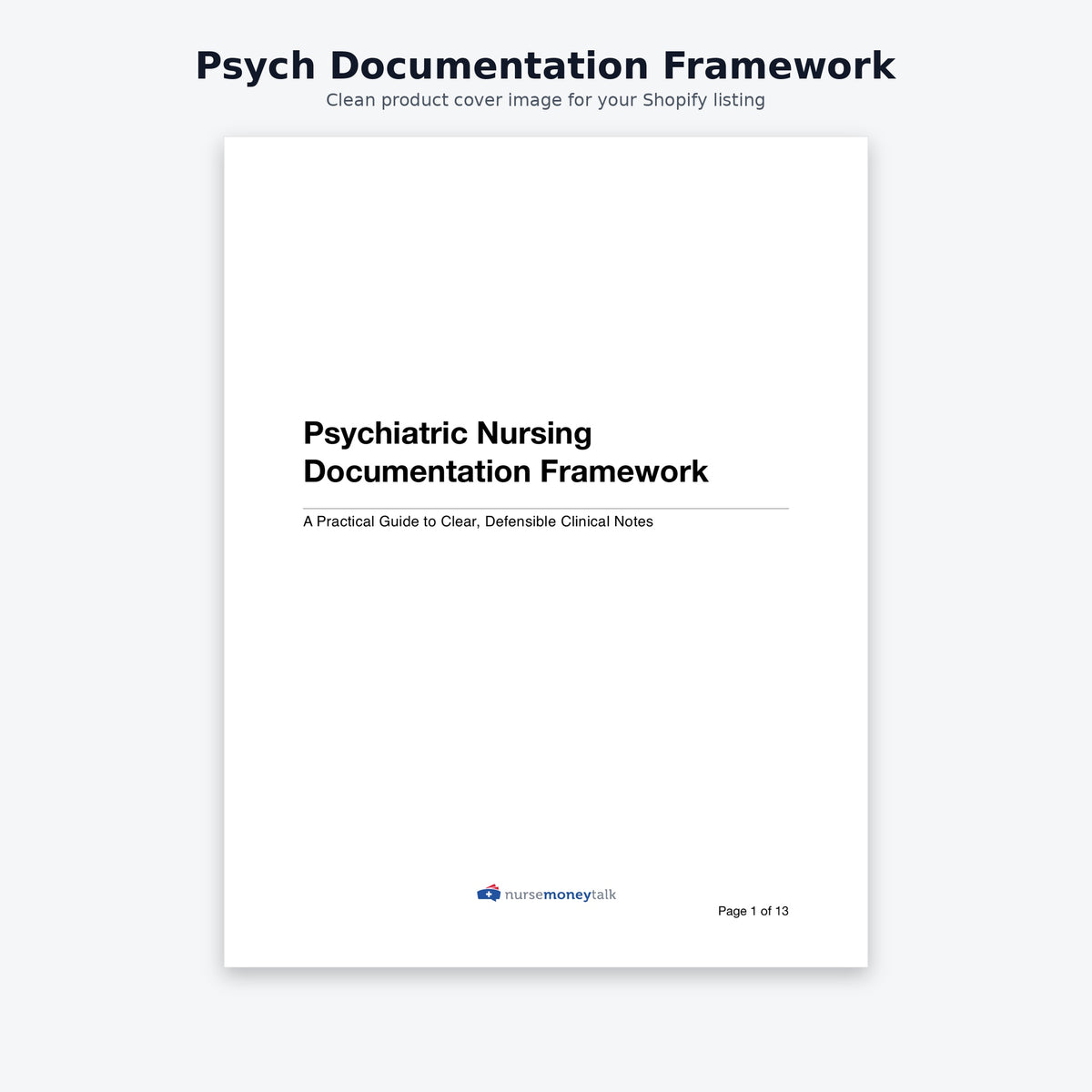 Psychiatric Nursing Documentation Framework | NurseMoneyTalk